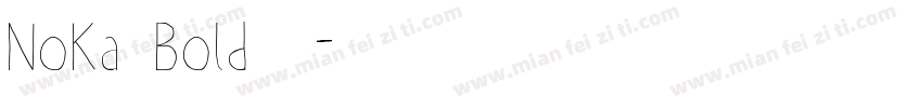 NoKa Bold字体字体转换